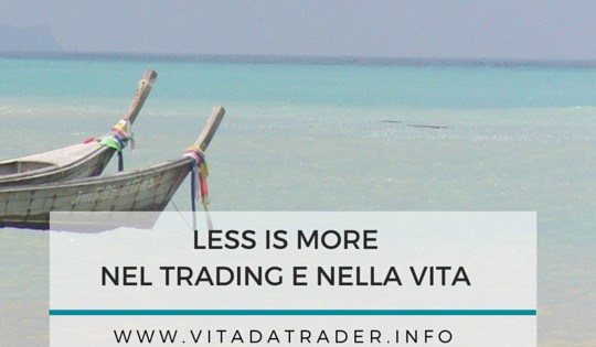 Less is more, o la legge di Pareto nel trading