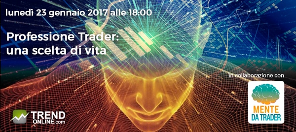 Vivere di trading: una scelta di vita – Webinar