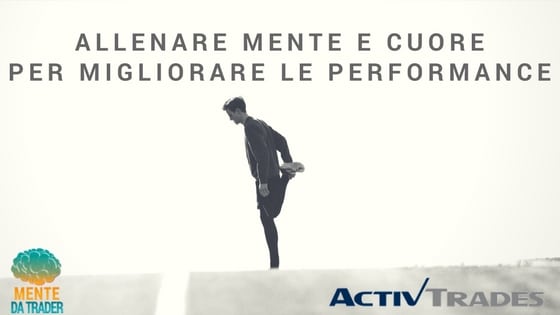 Allenare mente e cuore per migliorare le performance